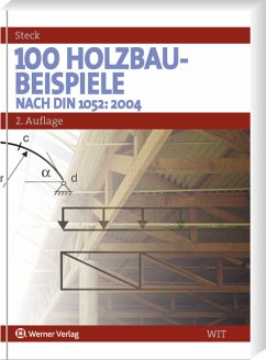 100 Holzbau-Beispiele - Steck, Günter