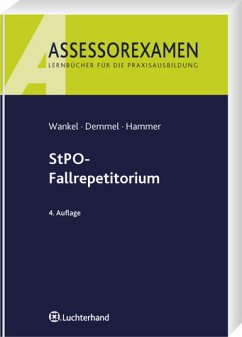 StPO-Fallrepetitorium - Wankel, Bernhard / Demmel, Ingrid / Hammel, Michael