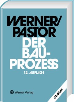 Der Bauprozess - Werner, Ulrich / Pastor, Walter