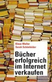 Bücher erfolgreich im Internet verkaufen