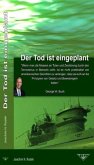 Der Tod ist eingeplant