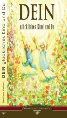 Cover Dein glückliches Kind und Du