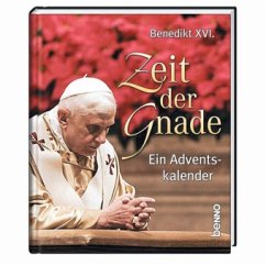 Zeit der Gnade - Benedikt XVI.