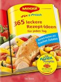 365 leckere Rezept-Ideen für jeden Tag 365 leckere Rezept-Ideen für jeden Tag