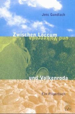 Zwischen Loccum und Volkenroda - Gundlach, Jens