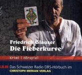 Die Fieberkurve, 2 Audio-CDs