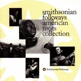 Smithsonian Folkways American Roots Collection Smithsonian Folkways American Roots Collection