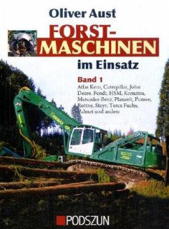 Forstmaschinen im Einsatz 01 - Aust, Oliver