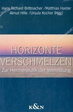 Horizonte verschmelzen - Brittnacher, Hans Richard / Harder, Matthias / Hille, Almut / Kocher, Ursula (Hrsg.)