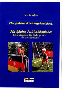 Cover Der schöne Kindergeburtstag: Für kleine Fußballspieler