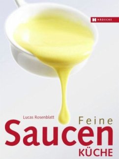 Feine Saucenküche - Rosenblatt, Lucas