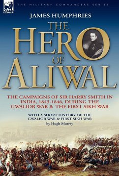 The Hero of Aliwal - Humphries, James