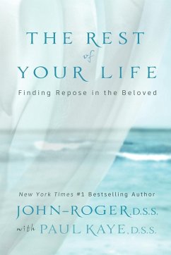 The Rest of Your Life - John-Roger
