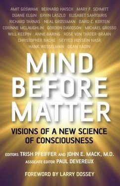 Mind Before Matter - Pfeiffer, Trish; Mack, John E