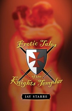Erotic Tales of the Knights Templar - Starre, Jay