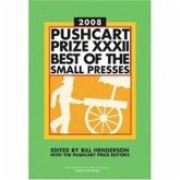 The Pushcart Prize XXXII: Best of the Small Presses 2008 Edition