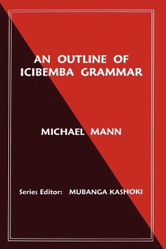 An Outline of Icibemba Grammar - Mann, Michael