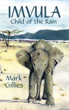 Imvula, Child of the Rain - Gillies, Mark