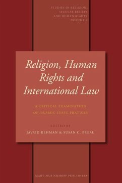 Religion, Human Rights and International Law: A Critical Examination of Islamic State Practices - Rehman, Javaid / Breau, Susan C. (eds.)