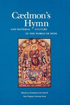 CAEDMON'S HYMN AND MATERIAL CULTURE IN THE WORLD OF BEDE - Frantzen, Allen J.; Hines, John