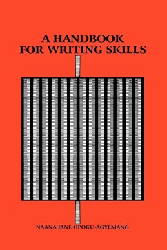 A Handbook for Writing Skills - Opoku-Agyemang, Naana Jane