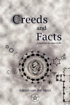 Creeds and Facts - Sluijs, Adrian van der