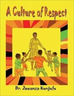 A Culture of Respect - Kunjufu, Jawanza