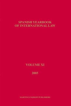 Spanish Yearbook of International Law, Volume 11 (2005) - Asociación Española de Profesores de Derecho Internacional y Relaciones Internacionales (eds.)