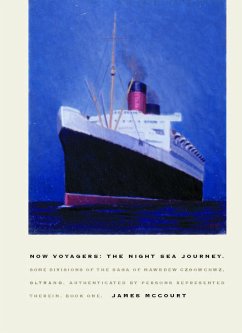 Now Voyagers: The Night Sea Journey - Mccourt, James