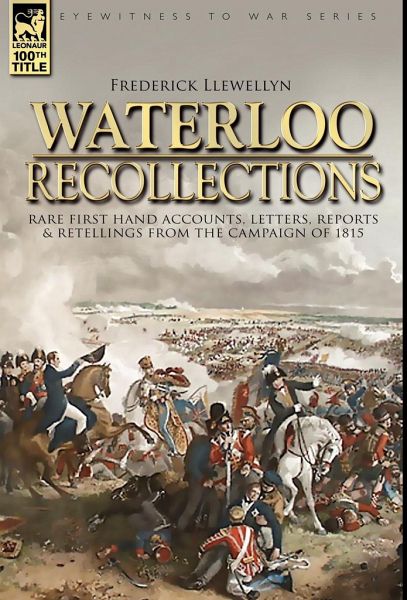 Waterloo Recollections Waterloo Recollections