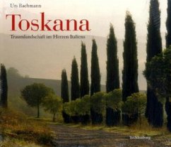 Toskana - Bachmann, Urs