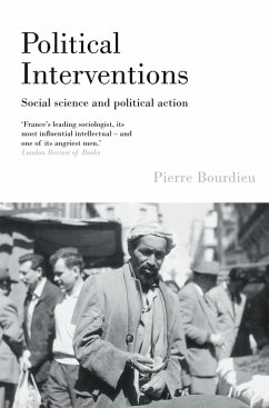 Political Interventions: Social Science and Political Action - Bourdieu, Pierre