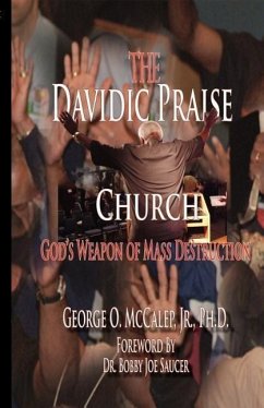 The Davidic Praise Church - McCalep, George O Jr