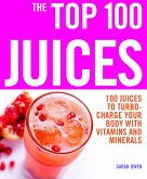 The Top 100 Juices The Top 100 Juices
