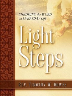 Light Steps - Bowes, Timothy W.