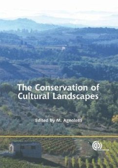 The Conservation of Cultural Landscape - Agnoletti, Mauro