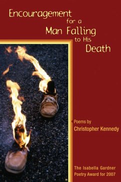Encouragement for a Man Falling to His Death - Kennedy, Christopher