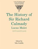 History of Sir Richard Calmady History of Sir Richard Calmady