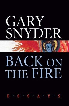 Back on the Fire: Essays - Snyder, Gary