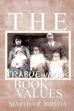 The Trabue Woods Book of Values - Bireda, Martha R.