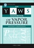 The Yaws Handbook of Vapor Pressure: Antoine Coefficients