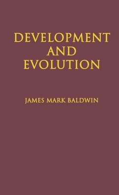 Development and Evolution - Baldwin, James Mark