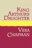 King Arthur's Daughter Large Print