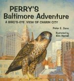 Perry's Baltimore Adventure
