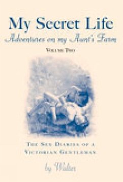 My Secret Life: The Sex Diaries of a Victorian Gentleman Volume 2 - Walter