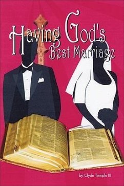 Having God's Best Marriage - Temple, Clyde