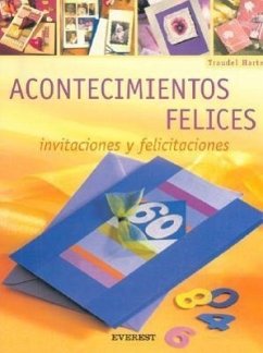 Acontecimientos Felices: Invitaciones y Felicitaciones [With Patterns] - Hartel, Traudel