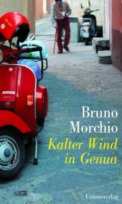 Kalter Wind in Genua - Morchio, Bruno