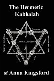 The Hermetic Kabbalah of Anna Kingsford