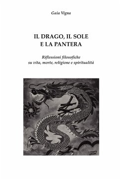 IL DRAGO, IL SOLE E LA PANTERA - Vigna, Gaia